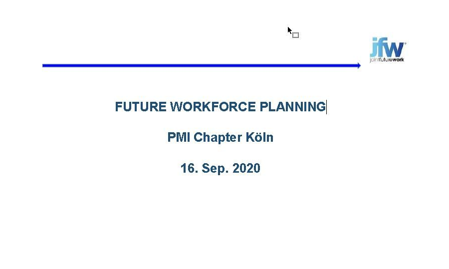 2020-09-16 - Future Workforce Planning - Sascha Rauschenberger