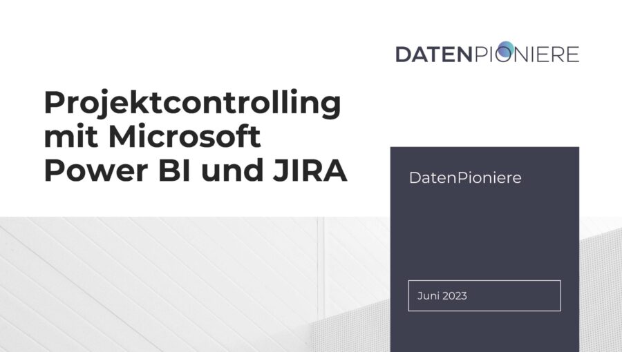 06/2023: Projektcontrolling mit Microsoft Power BI und JIRA, Dennis Hoffstädte